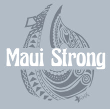 Load image into Gallery viewer, Maui Strong T-Shirt