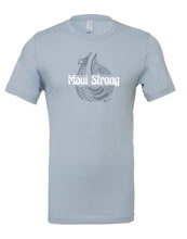 Load image into Gallery viewer, Maui Strong T-Shirt
